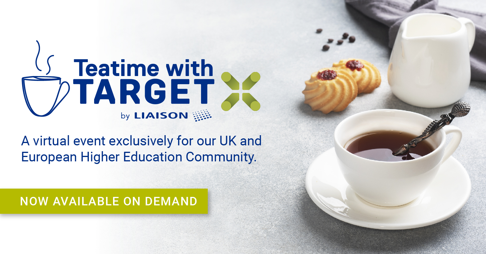 Targetx Events Teatime with TargetX | Liaison's Total Enrollment